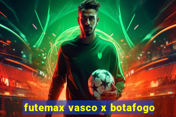 futemax vasco x botafogo