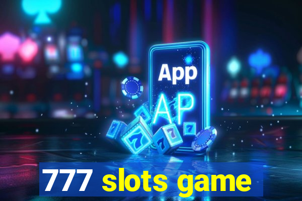 777 slots game