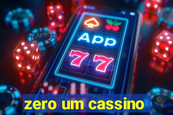 zero um cassino