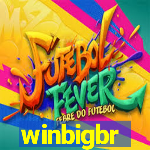 winbigbr