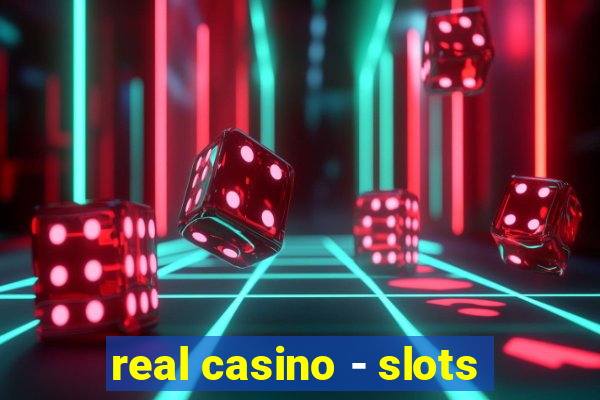 real casino - slots