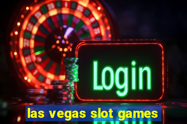 las vegas slot games