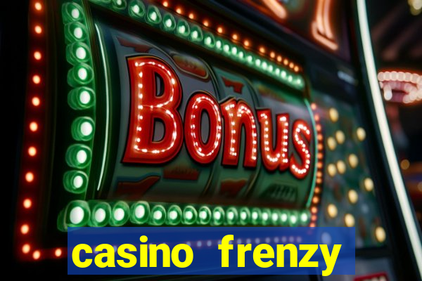 casino frenzy online real money gcash