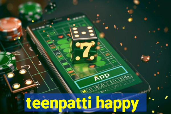 teenpatti happy