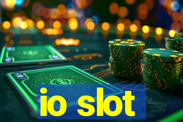 io slot