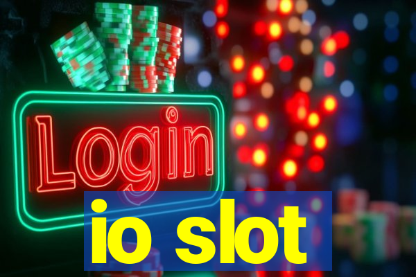 io slot