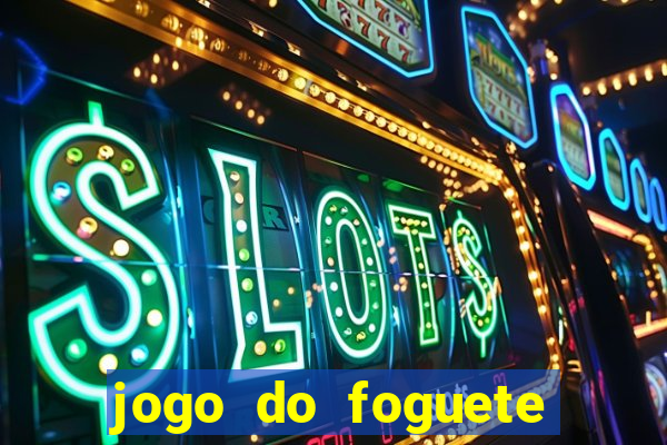 jogo do foguete que da dinheiro