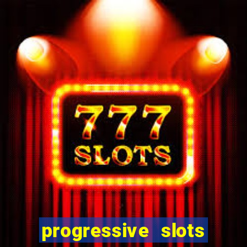 progressive slots in vegas