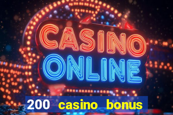 200 casino bonus mit 10 euro einzahlung