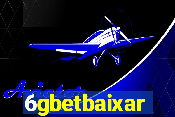 6gbetbaixar