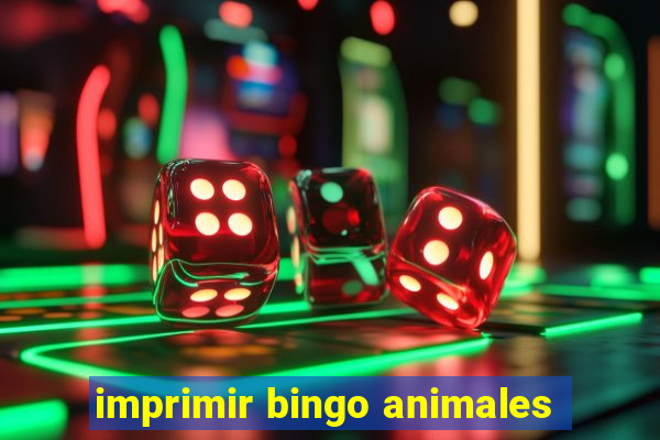 imprimir bingo animales