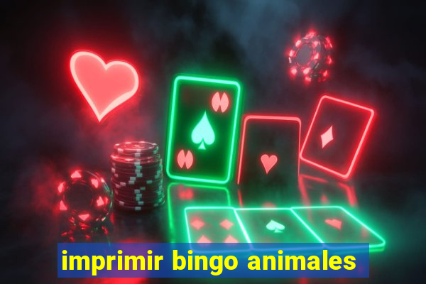 imprimir bingo animales