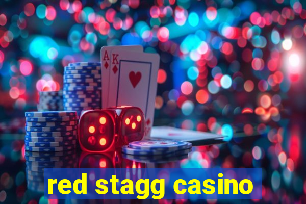 red stagg casino