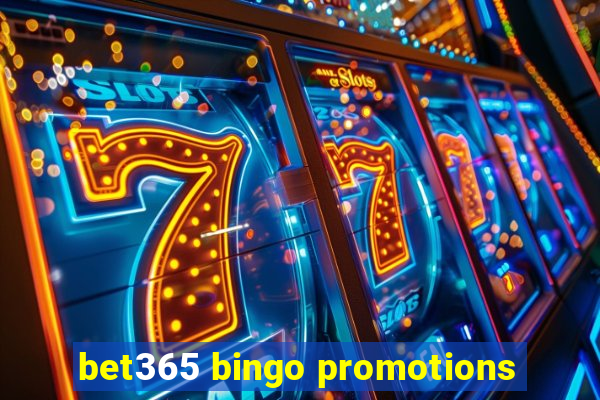 bet365 bingo promotions