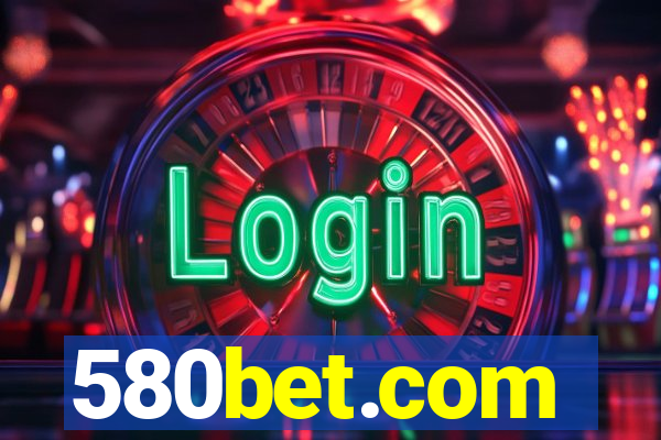 580bet.com