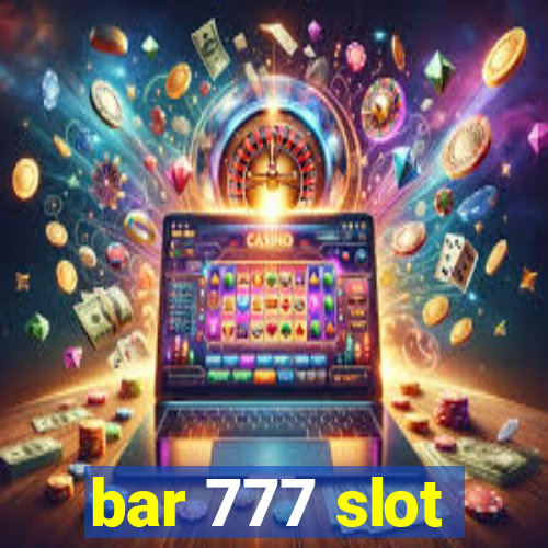 bar 777 slot