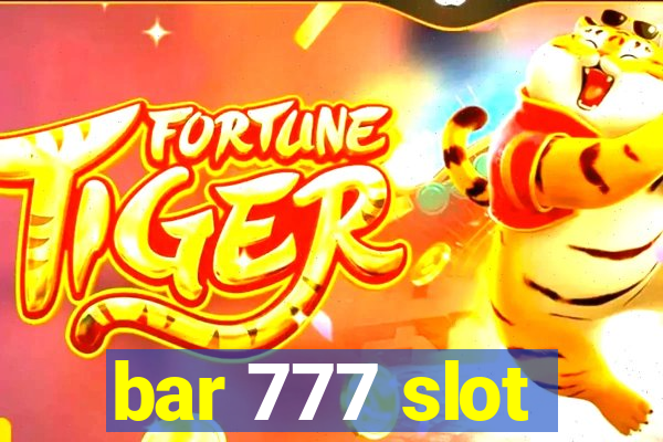 bar 777 slot