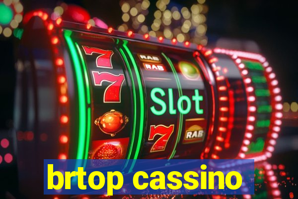 brtop cassino