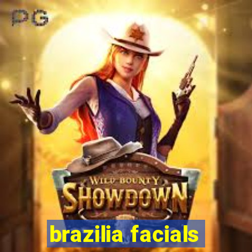 brazilia facials