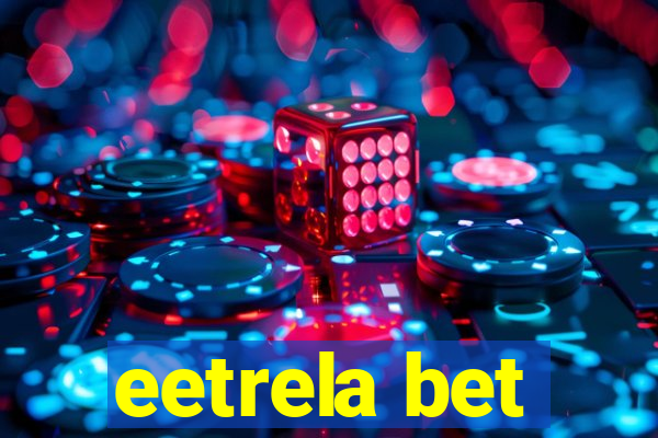 eetrela bet