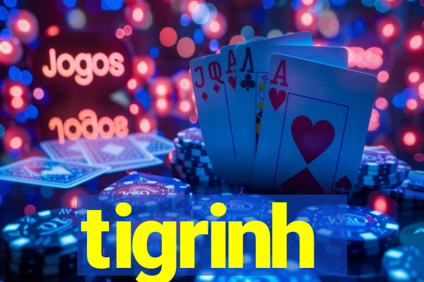 tigrinh