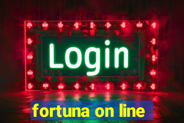 fortuna on line