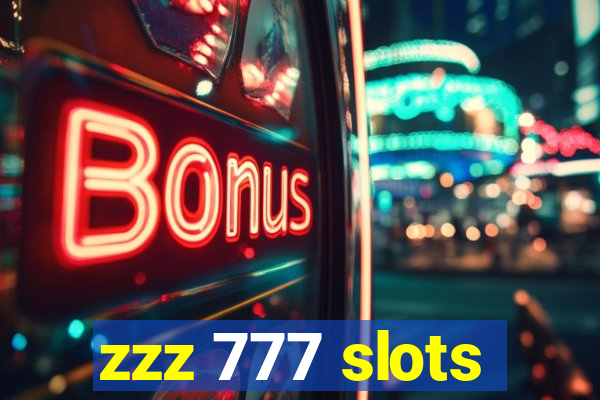 zzz 777 slots