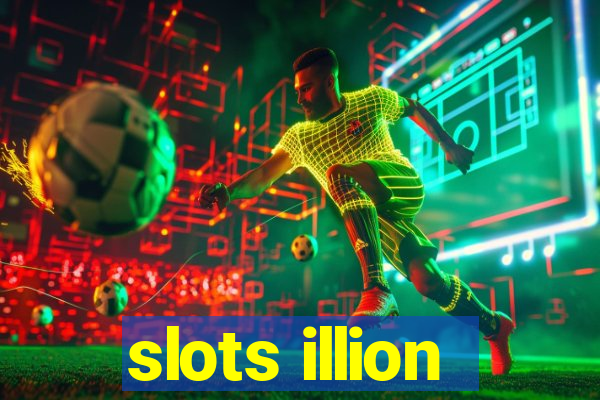 slots illion