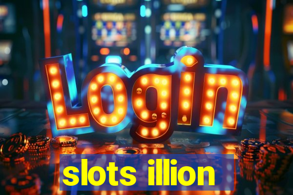 slots illion