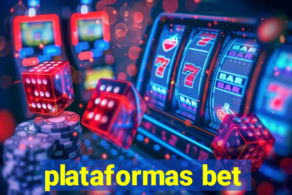 plataformas bet