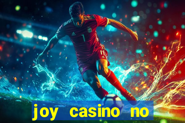 joy casino no deposit bonus