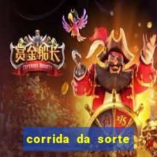 corrida da sorte paga mesmo