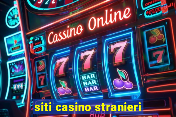 siti casino stranieri