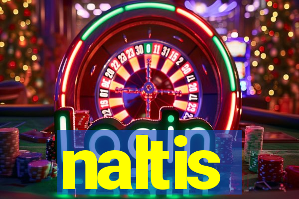 naltis