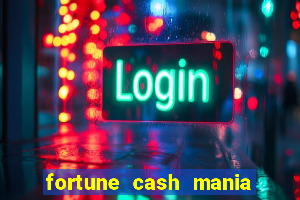 fortune cash mania demo gr谩tis