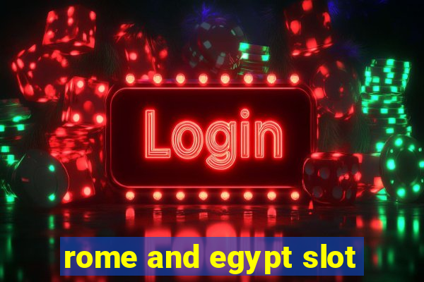 rome and egypt slot