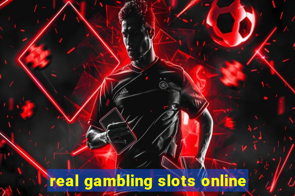 real gambling slots online