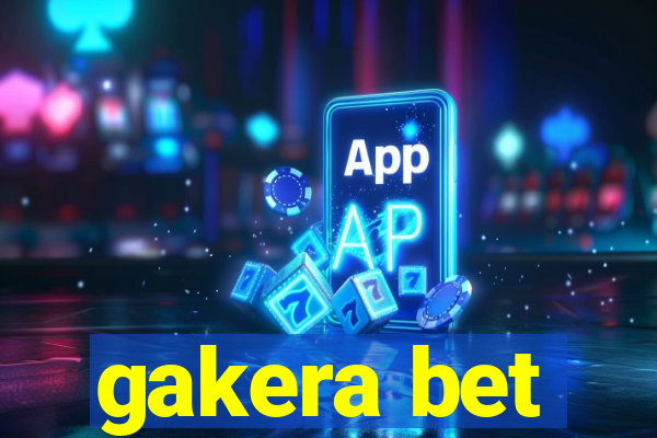 gakera bet