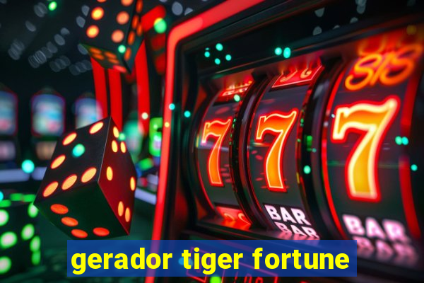 gerador tiger fortune