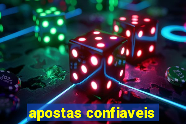 apostas confiaveis