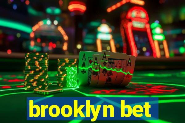 brooklyn bet