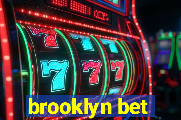 brooklyn bet