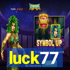 luck77