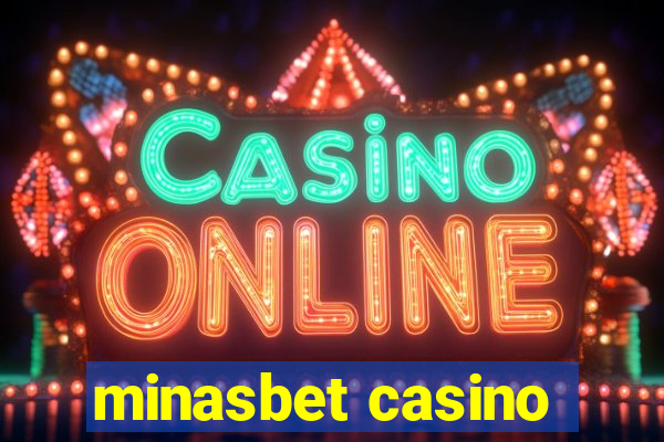 minasbet casino