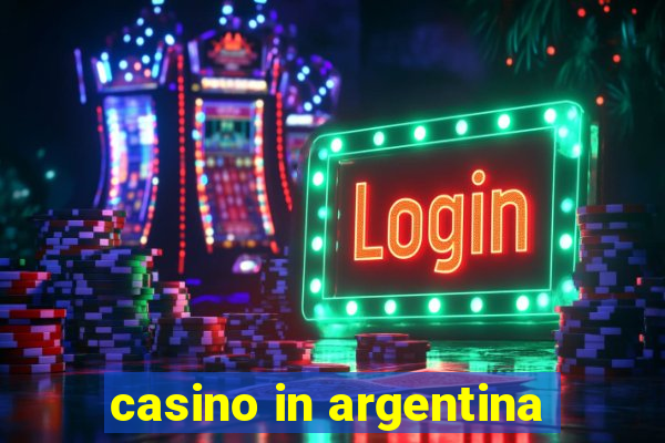 casino in argentina