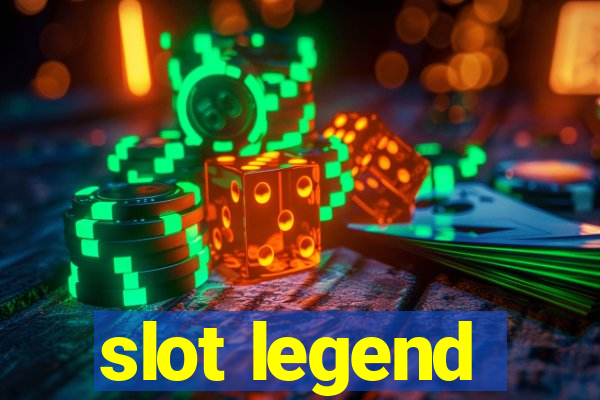 slot legend