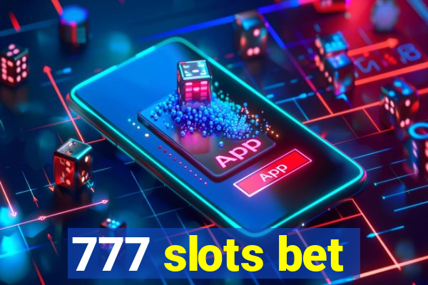 777 slots bet