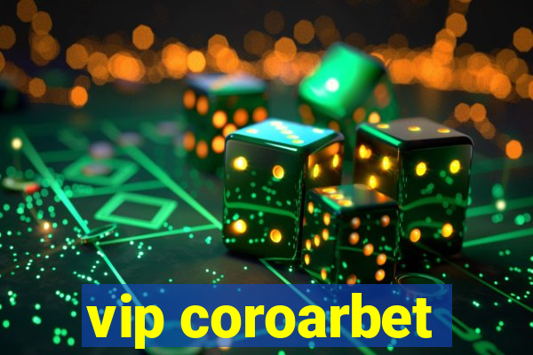 vip coroarbet