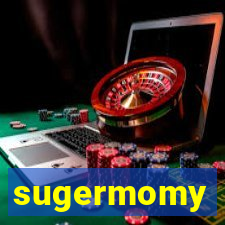 sugermomy