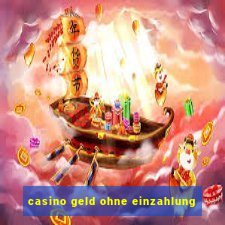 casino geld ohne einzahlung